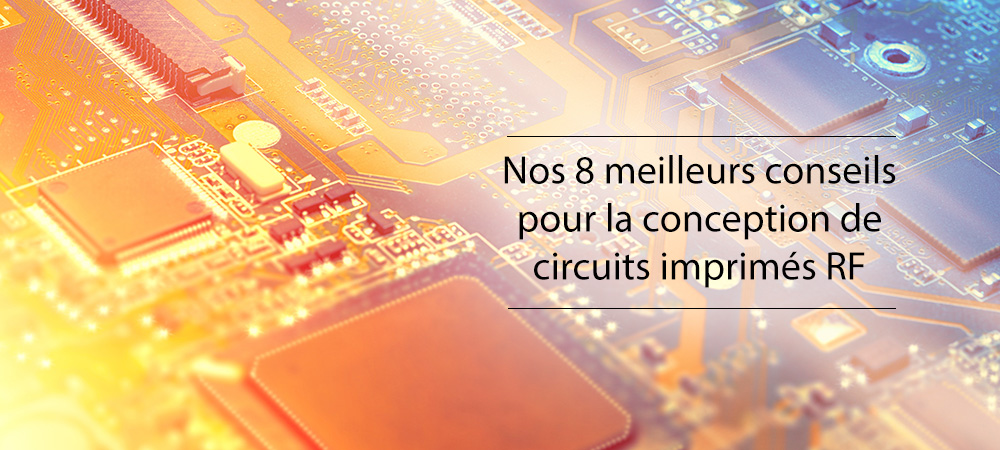 8-meilleurs-conseils-conception-PCB-RF