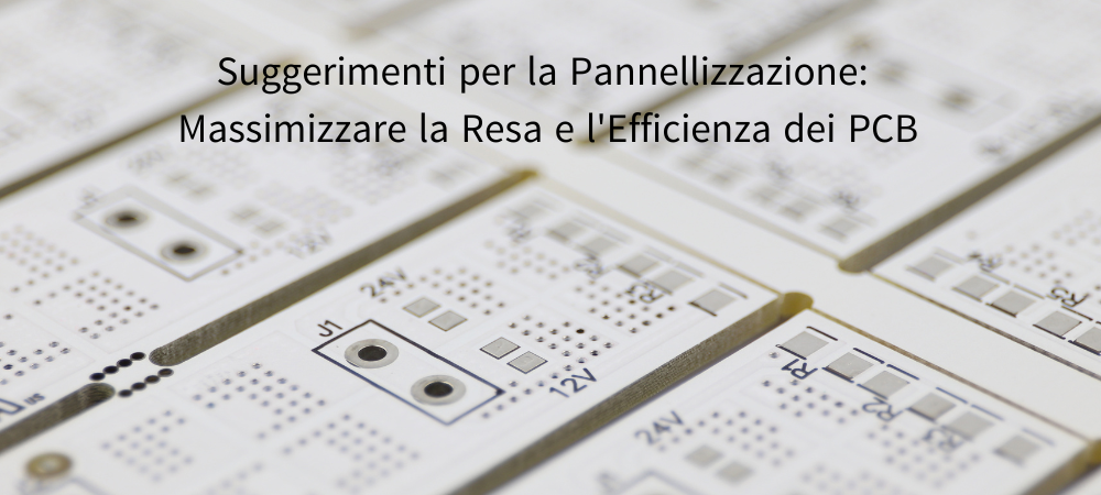 Suggerimenti per la Pannellizzazione Proto-Electronics