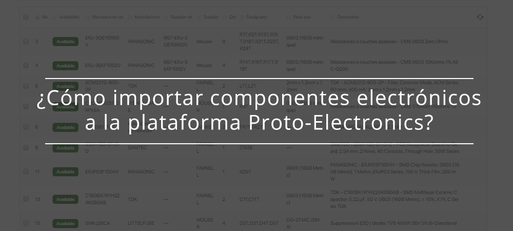 ¿Cómo importar componentes electrónicos a la plataforma Proto-Electronics?