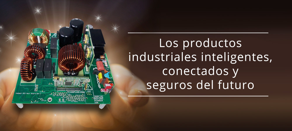 Cómo un distribuidor puede racionalizar el desarrollo de los productos industriales inteligentes, conectados y seguros del futuro