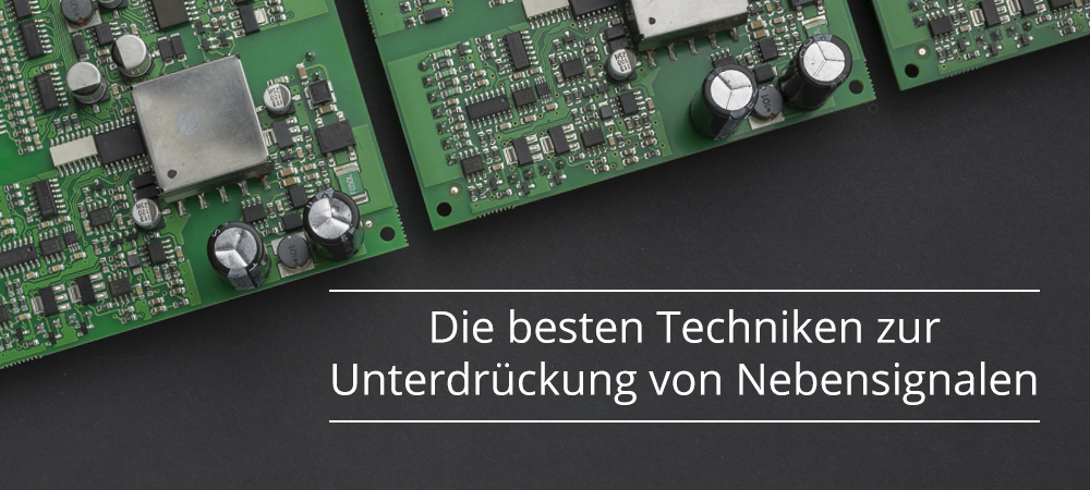 Die besten Techniken zur Unterdrückung von Nebensignalen