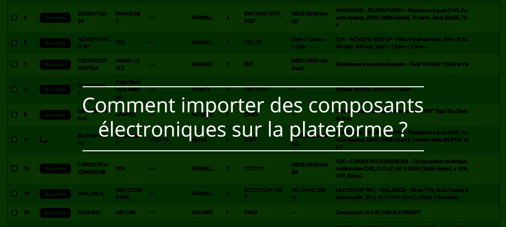 Comment importer des composants électroniques sur la plateforme Proto-Electronics ?