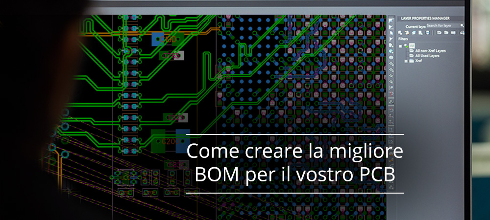 Come creare la migliore BOM per il vostro PCB