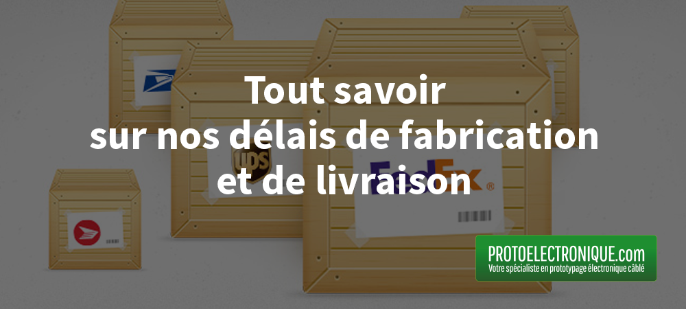 tout-savoir-sur-delais-protoelectronique
